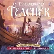 extraordinary teacher a bible story about priscilla