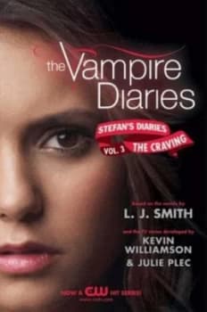 The Craving by L. J Smith and Kevin Williamson and Julie Plec Paperback