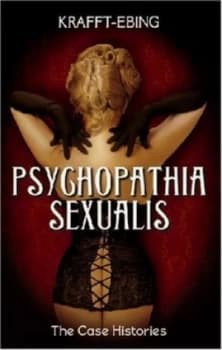 Psychopathia Sexualis by Richard Krafft-Ebbing Paperback