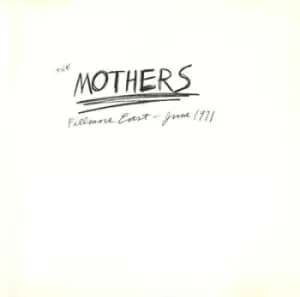 Fillmore East June 1971 by The Mothers CD Album