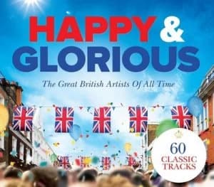 Happy & Glorious The Great British Artists of All Time by Various Artists CD Album