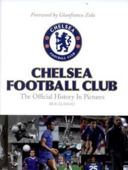 Chelsea Football Club by Rick Glanvill Hardback