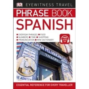 Eyewitness Travel Phrase Book Spanish: Essential Reference for Every Traveller by DK (Paperback, 2017)