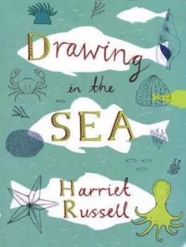 Drawing in the Sea by Harriet Russell Paperback