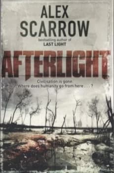 Afterlight by Alex Scarrow Paperback