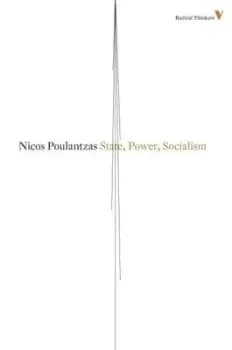 State power socialism by Nicos Ar Poulantzas