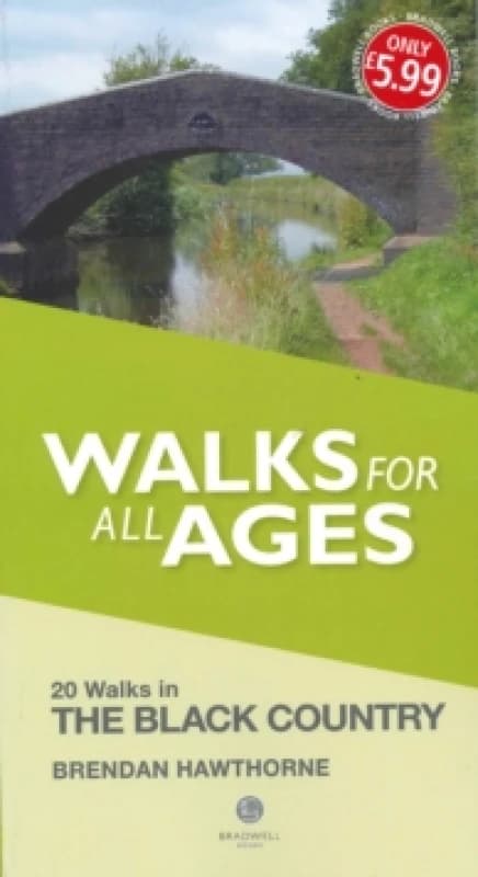 Walks for All Ages Black Country : 20 Short Walks for All Ages Paperback / softback