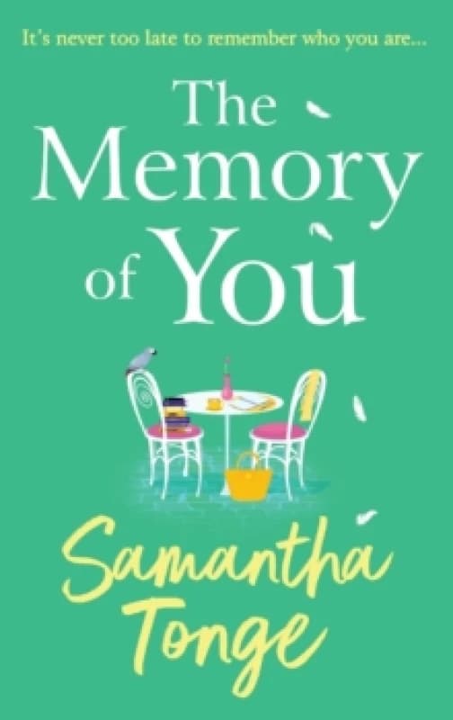 The Memory of You : An uplifting novel from Samantha Tonge Hardback