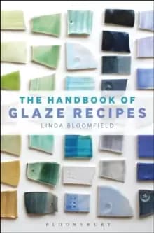 The Handbook of Glaze Recipes