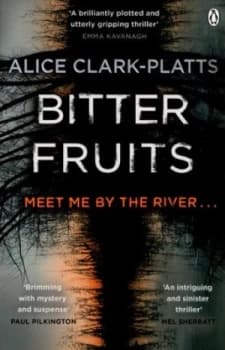 Bitter Fruits by Alice Clark-Platts Paperback