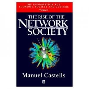 The Rise of the Network Society by Manuel Castells Book