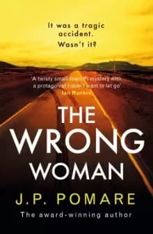 The Wrong Woman : The utterly tense and gripping new thriller from the Number One internationally bestselling author