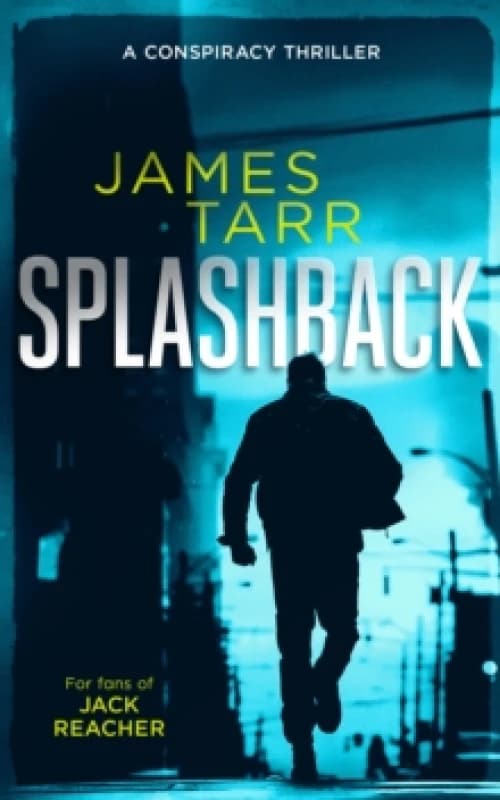 Splashback. Paperback. By James Tarr Books
