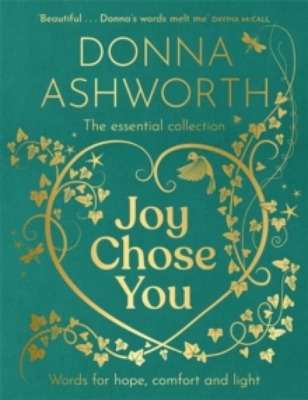Joy Chose You: Words for Hope, Comfort and Light : The instant Sunday Times bestseller & perfect gift Hardback