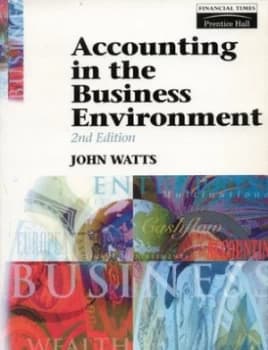 Accounting in the Business Environment by J. Watts Book