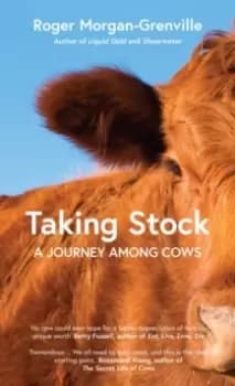 Taking Stock : A Journey Among Cows