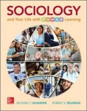 Sociology and your life with POWER learning by Richard T Schaefer