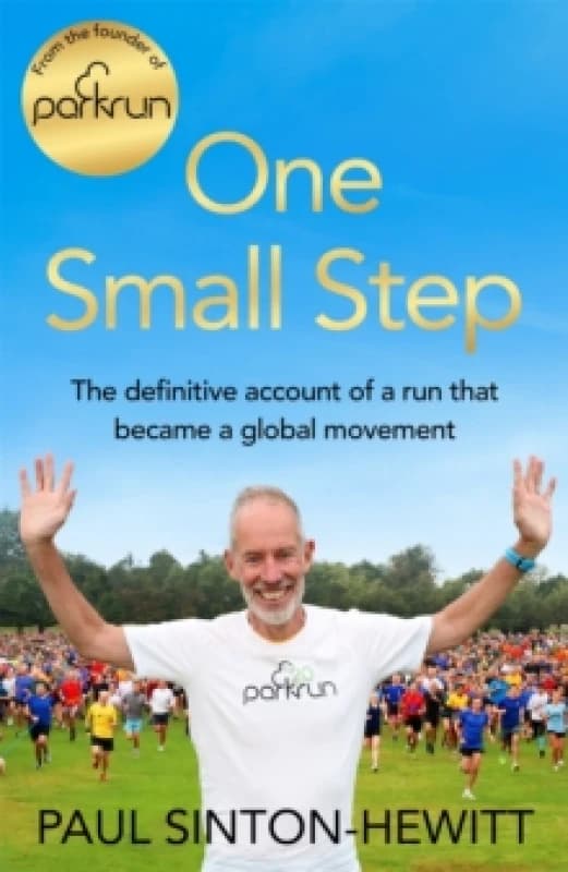 One Small Step. Hardback. By Paul SintonHewitt Books