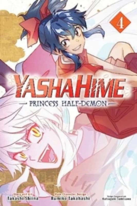 Yashahime: Princess Half-Demon, Vol. 4 Paperback / softback