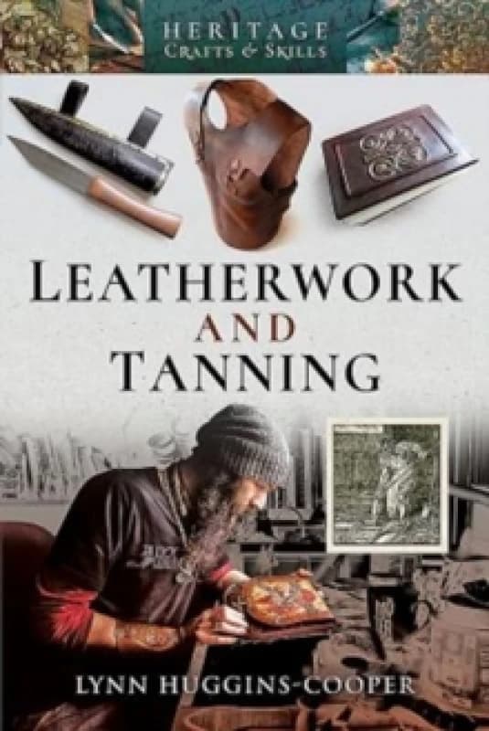 Leatherwork and Tanning Paperback / softback