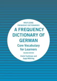 A Frequency Dictionary of German : Core Vocabulary for Learners