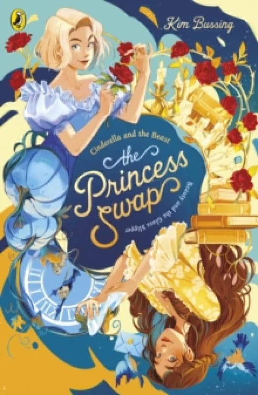 The Princess Swap 1: Cinderella and the Beast (or, Beauty and the Glass Slipper) Paperback / softback