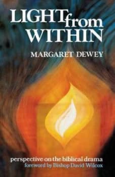 Light from within by Margaret Dewey Paperback