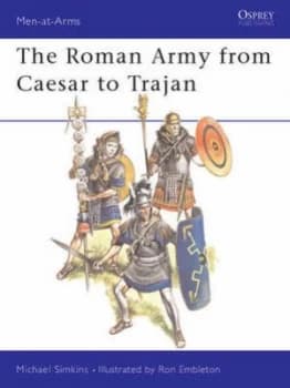 The Roman Army from Caesar to Trajan by Michael Simkins Paperback