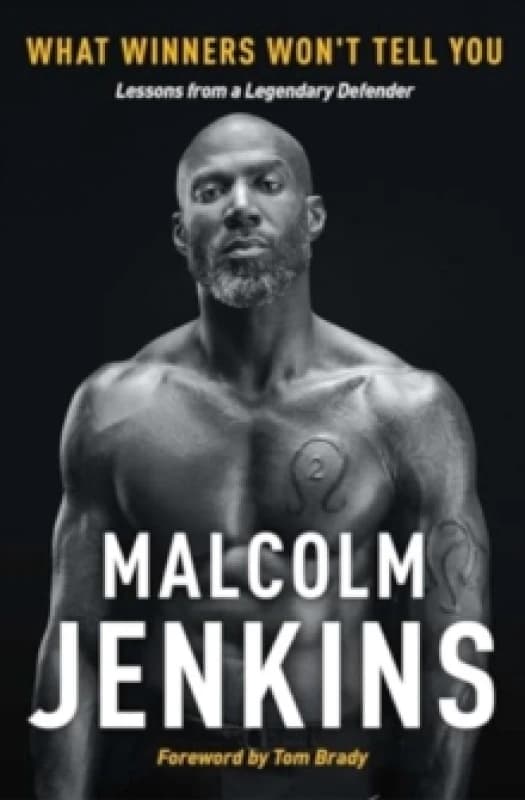 What Winners Won't Tell You : Lessons from a Legendary Defender Paperback / softback