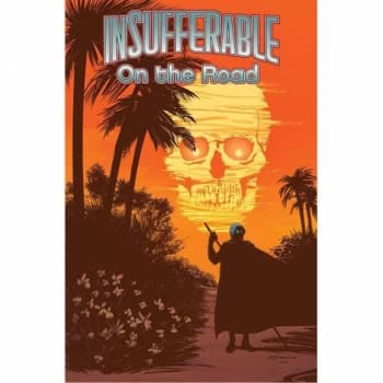 Insufferable: On the Road