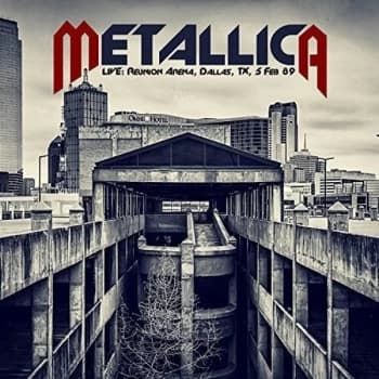 Metallica - Live: Reunion Arena, Dallas, Tx, 5 Feb '89 CD