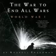 war to end all wars world war i