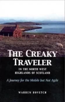 The creaky traveler by Warren Rovetch