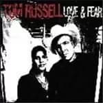 Tom Russell - Love And Fear