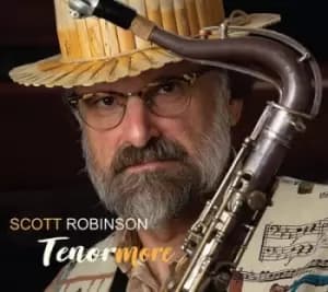 Tenormore by Scott Robinson CD Album