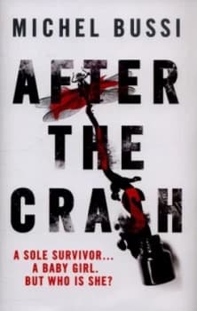 After the Crash by Michel Bussi Hardback