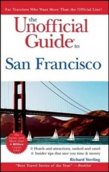 The Unofficial Guide to San Francisco by Richard Sterling Paperback