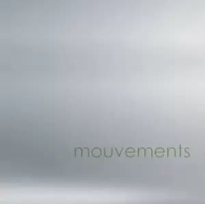 Mouvements by Mouvements CD Album