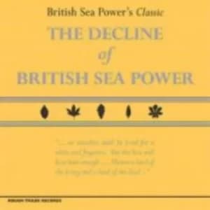 British Sea Power Decline Of British Sea Power 2003 UK CD album RTRADECD090
