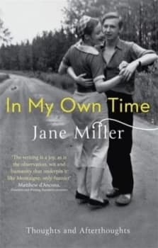 In My Own Time by Jane Miller Book