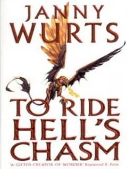 To Ride Hells Chasm by Janny Wurts Book