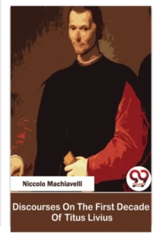 Discourses on the First Decade of Titus Livius Paperback / softback