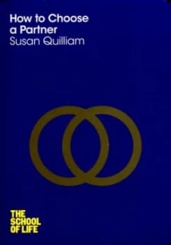 How to Choose a Partner by Susan Quilliam Paperback