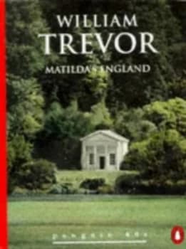 Matildas England by William Trevor Paperback