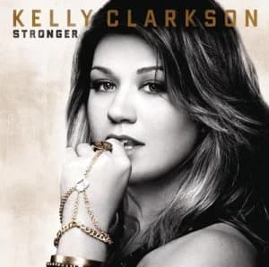 Stronger by Kelly Clarkson CD Album