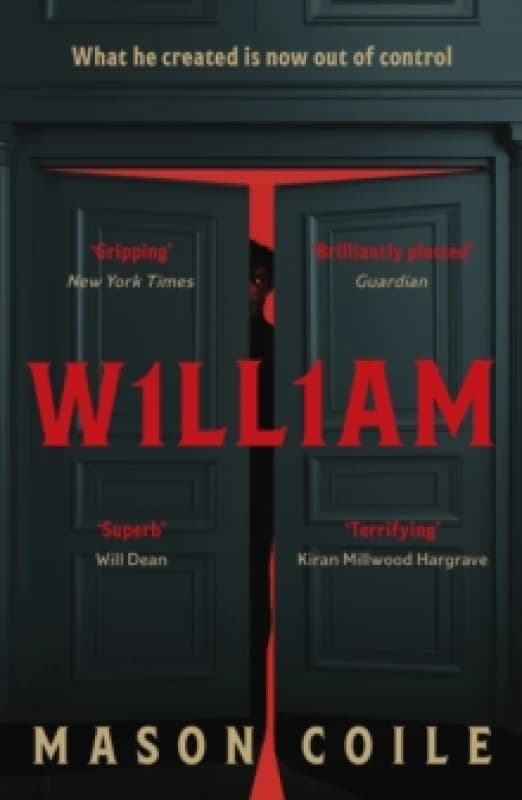 William : An up-all-night slice of Halloween horror for fans of Stephen King, Black Mirror, and Frankenstein Paperback / softback