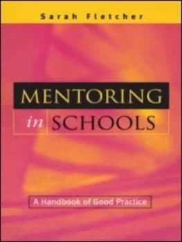 Mentoring in schools by Fletcher, Sarah