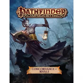 Pathfinder Campaign Setting: Concordance of Rivals