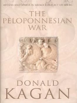 The Peloponnesian War by Donald Kagan Hardback