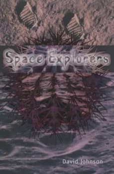 Space Explorers by David Johnson Paperback